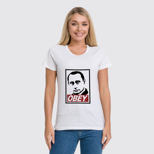 Заказать женскую футболку в Москве. Футболка классическая Путин OBEY от printik - готовые дизайны и нанесение принтов.