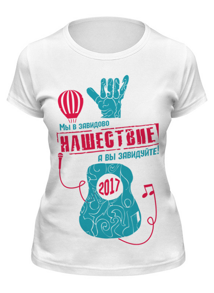 Заказать женскую футболку в Москве. Футболка классическая Нашествие 2017 от Alexander Volkov Lixolese - готовые дизайны и нанесение принтов.