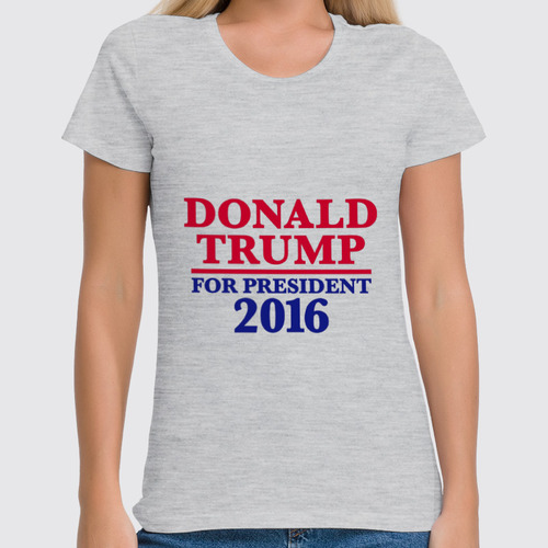 Заказать женскую футболку в Москве. Футболка классическая Donald Trump 2016 от skynatural - готовые дизайны и нанесение принтов.