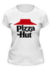 Заказать женскую футболку в Москве. Футболка классическая Пицца Хат от trugift - готовые дизайны и нанесение принтов.