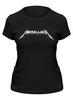 Заказать женскую футболку в Москве. Футболка классическая Metallica от Анастасия Вахрушева - готовые дизайны и нанесение принтов.