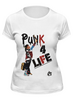 Заказать женскую футболку в Москве. Футболка классическая Punk 4 Life от skynatural - готовые дизайны и нанесение принтов.