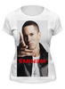 Заказать женскую футболку в Москве. Футболка классическая Eminem от THE_NISE  - готовые дизайны и нанесение принтов.
