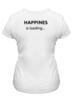 Заказать женскую футболку в Москве. Футболка классическая Счастье... загружается... от Dmitry Kochkin - готовые дизайны и нанесение принтов.