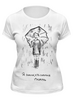 Заказать женскую футболку в Москве. Футболка классическая Я знала, что сегодня дождь от Михаил Михаил - готовые дизайны и нанесение принтов.