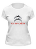 Заказать женскую футболку в Москве. Футболка классическая Citroen от DESIGNER   - готовые дизайны и нанесение принтов.