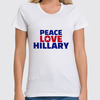 Заказать женскую футболку в Москве. Футболка классическая Peace Love Hillary от skynatural - готовые дизайны и нанесение принтов.