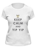 Заказать женскую футболку в Москве. Футболка классическая Keep Calm от aleks_say - готовые дизайны и нанесение принтов.