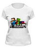 Заказать женскую футболку в Москве. Футболка классическая Minecraft от Savara - готовые дизайны и нанесение принтов.