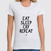 Заказать женскую футболку в Москве. Футболка классическая Eat cry repeat by Brainy от Brainy - готовые дизайны и нанесение принтов.