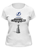 Заказать женскую футболку в Москве. Футболка классическая Tampa Bay Lightning Stanley Cup Champions 2020 от KutvinoV.com  - готовые дизайны и нанесение принтов.