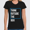 Заказать женскую футболку в Москве. Футболка классическая Think outside the box от Startech.vc  - готовые дизайны и нанесение принтов.