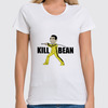 Заказать женскую футболку в Москве. Футболка классическая Kill Bean от skynatural - готовые дизайны и нанесение принтов.