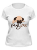 Заказать женскую футболку в Москве. Футболка классическая Мопс (Pug) от trugift - готовые дизайны и нанесение принтов.