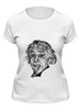 Заказать женскую футболку в Москве. Футболка классическая Альберт Эйнштейн от YellowCloverShop - готовые дизайны и нанесение принтов.