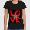 Заказать женскую футболку в Москве. Футболка классическая Love - 1 от Vladec11 - готовые дизайны и нанесение принтов.