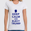 Заказать женскую футболку в Москве. Футболка классическая Elect Trump от skynatural - готовые дизайны и нанесение принтов.