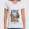 Заказать женскую футболку в Москве. Футболка классическая Ride Your Bike (Город) от white_irbis - готовые дизайны и нанесение принтов.