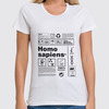 Заказать женскую футболку в Москве. Футболка классическая Homo Sapiens от Djimas Leonki - готовые дизайны и нанесение принтов.