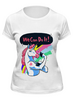 Заказать женскую футболку в Москве. Футболка классическая We Can Do It! (Unicorn) от coolmag - готовые дизайны и нанесение принтов.