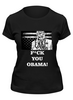 Заказать женскую футболку в Москве. Футболка классическая F*CK YOU OBAMA! от Denis Galperin - готовые дизайны и нанесение принтов.