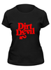 Заказать женскую футболку в Москве. Футболка классическая Dirt Devil от THE_NISE  - готовые дизайны и нанесение принтов.
