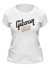Заказать женскую футболку в Москве. Футболка классическая Gibson USA от Djimas Leonki - готовые дизайны и нанесение принтов.