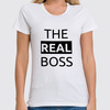 Заказать женскую футболку в Москве. Футболка классическая The real Boss от Александр Серебренников - готовые дизайны и нанесение принтов.