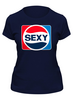 Заказать женскую футболку в Москве. Футболка классическая SEXY   от balden - готовые дизайны и нанесение принтов.