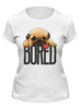 Заказать женскую футболку в Москве. Футболка классическая ☹ BORED ☹ от balden - готовые дизайны и нанесение принтов.