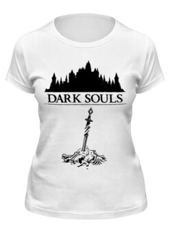 Заказать женскую футболку в Москве. Футболка классическая Dark Souls от dabro - готовые дизайны и нанесение принтов.