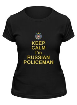 Заказать женскую футболку в Москве. Футболка классическая Спокойно! Я Русский Полицейский! от Pinky-Winky - готовые дизайны и нанесение принтов.