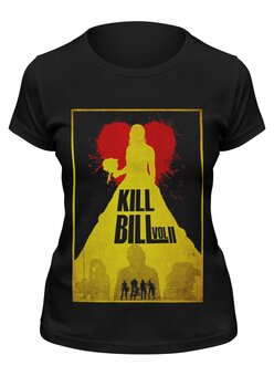 Заказать женскую футболку в Москве. Футболка классическая Kill Bill 2 от KinoArt - готовые дизайны и нанесение принтов.