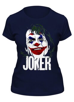 Заказать женскую футболку в Москве. Футболка классическая Джокер (Хоакин Феникс) от balden - готовые дизайны и нанесение принтов.
