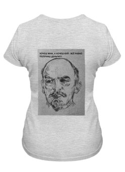 Заказать женскую футболку в Москве. Футболка классическая  Ленин от drseymur - готовые дизайны и нанесение принтов.