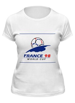 Заказать женскую футболку в Москве. Футболка классическая Чемпионат мира по футболу 1998 от Fedor - готовые дизайны и нанесение принтов.