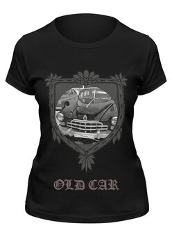 Заказать женскую футболку в Москве. Футболка классическая Old car от Руслан - готовые дизайны и нанесение принтов.