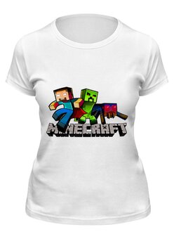 Заказать женскую футболку в Москве. Футболка классическая Minecraft от Savara - готовые дизайны и нанесение принтов.