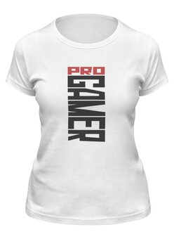 Заказать женскую футболку в Москве. Футболка классическая Pro gamer от bd-art  - готовые дизайны и нанесение принтов.