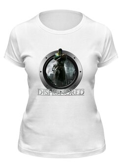 Заказать женскую футболку в Москве. Футболка классическая Dishonored от THE_NISE  - готовые дизайны и нанесение принтов.