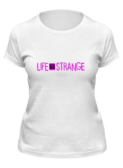 Заказать женскую футболку в Москве. Футболка классическая Life Is Strange от THE_NISE  - готовые дизайны и нанесение принтов.