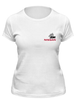 Заказать женскую футболку в Москве. Футболка классическая nissan jdm от Ваня Ванин - готовые дизайны и нанесение принтов.
