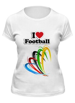 Заказать женскую футболку в Москве. Футболка классическая Я люблю футбол  от ПРИНТЫ ПЕЧАТЬ  - готовые дизайны и нанесение принтов.
