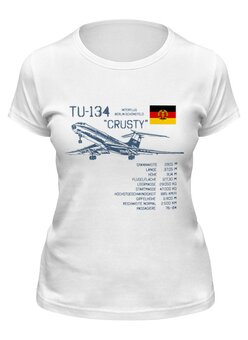 Заказать женскую футболку в Москве. Футболка классическая Ту-134 Crusty от Рустам Юсупов - готовые дизайны и нанесение принтов.