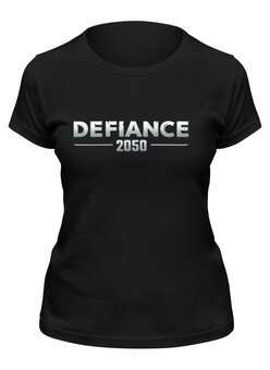 Заказать женскую футболку в Москве. Футболка классическая Defiance 2050 от THE_NISE  - готовые дизайны и нанесение принтов.