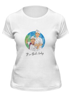 Заказать женскую футболку в Москве. Футболка классическая It's a Bali, baby! от Artem Bali - готовые дизайны и нанесение принтов.