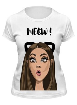 Заказать женскую футболку в Москве. Футболка классическая Meow! от Alexandra Manakova - готовые дизайны и нанесение принтов.