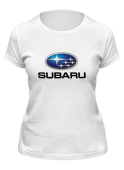 Заказать женскую футболку в Москве. Футболка классическая SUBARU от DESIGNER   - готовые дизайны и нанесение принтов.