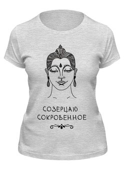 Заказать женскую футболку в Москве. Футболка классическая Медитация  от svetlo  - готовые дизайны и нанесение принтов.