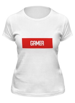 Заказать женскую футболку в Москве. Футболка классическая Gamer от THE_NISE  - готовые дизайны и нанесение принтов.